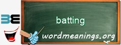 WordMeaning blackboard for batting